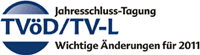 Jahresschluss-Tagung TV&ouml;D/TV-L 2011