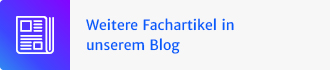 Weitere Fachartikel in unserem Blog