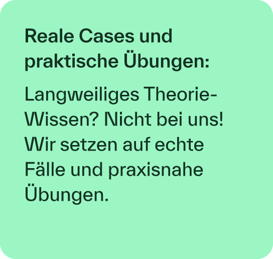 Reale Cases und praktische bungen: Langweiliges Theorie Wissen? Nicht bei uns! Wir setzen auf echte ­ F lle und prax...