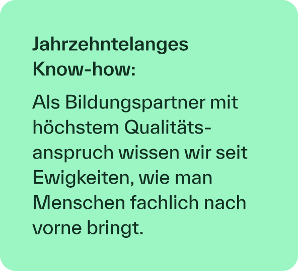 Jahrzehntelanges Know how: Als Bildungspartner mit h chstem Qualit ts­anspruch wissen wir seit Ewigkeiten, wie man ­M...