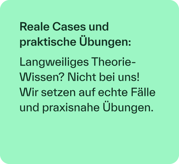 Reale Cases und praktische bungen: Langweiliges Theorie Wissen? Nicht bei uns! Wir setzen auf echte ­F lle und praxi...