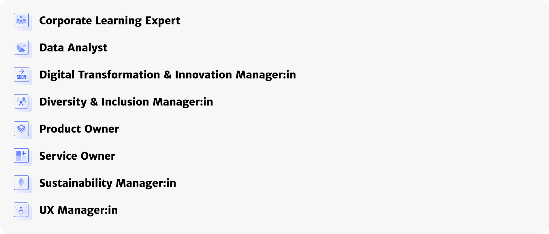 ￼ Corporate Learning Expert ￼ Data Analyst ￼ Digital Transformation & Innovation Manager:in ￼ Diversity & Inclusion M...
