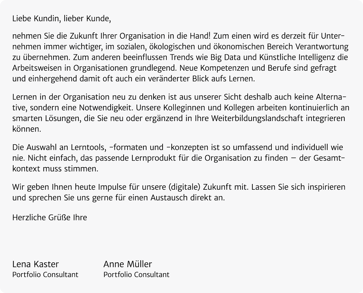 Liebe Kundin, lieber Kunde, nehmen Sie die Zukunft Ihrer Organisation in die Hand! Zum einen wird es derzeit f r Unte...